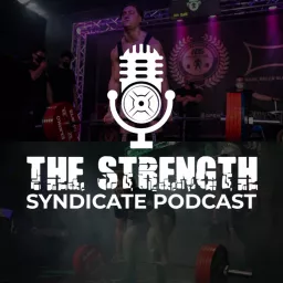 The Strength Syndicate Podcast