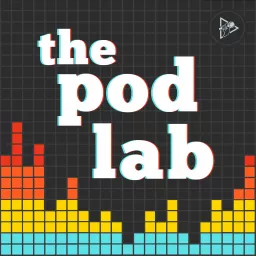 The Pod Lab Podcast artwork