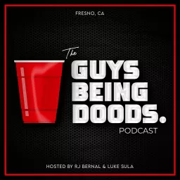 Guys Being Doods Podcast artwork