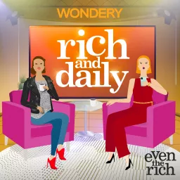Rich and Daily Podcast artwork