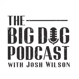 The Big Dog Podcast artwork