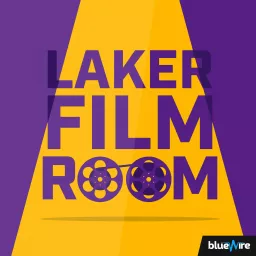 Laker Film Room - Dedicated to the Study of Lakers Basketball Podcast artwork