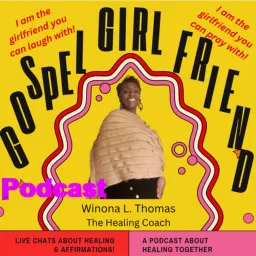 Gospel Girlfriend Podcast artwork