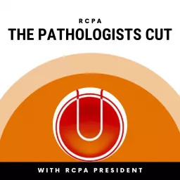 RCPA: The Pathologists Cut