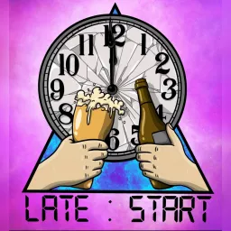 Late Start Podcast artwork