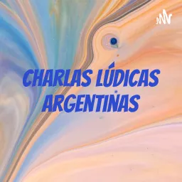 Charlas lúdicas argentinas Podcast artwork