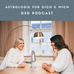 Astrologie für dich und mich mit Daniela Hruschka und Daniela Schwarz.