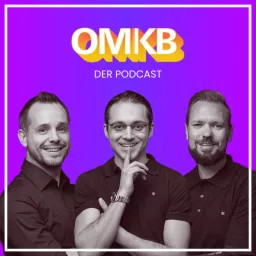 OMKB | Der Digital Marketing Podcast