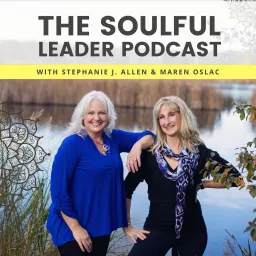The Soulful Leader Podcast artwork