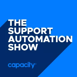 The Support Automation Show Podcast artwork