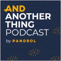 AND ANOTHER THING by Pandrol Podcast artwork