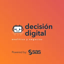 Decisión Digital Podcast artwork