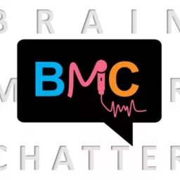 Brain Matter Chatter (BMC) Podcast artwork