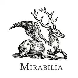 Mirabilia - Il Podcast delle storie straordinarie artwork