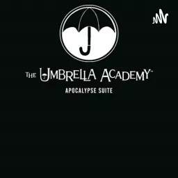 The Umbrella Acedemy Podcast artwork