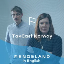 TaxCast Norway (Pengeland in English) Podcast artwork