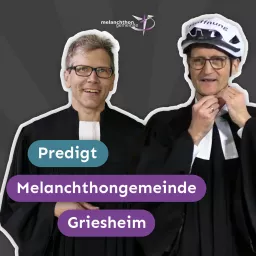 Melanchthongemeinde Live - Predigt und Kreuzverhör