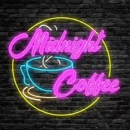 Midnight Coffee Podcast artwork