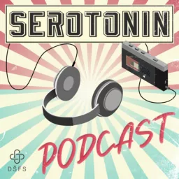 Serotonin podcast DŠFS artwork
