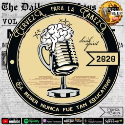 Cerveza Para La Cabeza - Podcast Addict