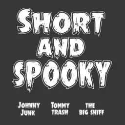 Short and Spooky Podcast artwork