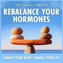 Rebalance Your Hormones Podcast artwork