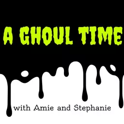 A Ghoul Time Podcast artwork