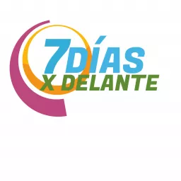 7 DÍAS X DELANTE Podcast artwork