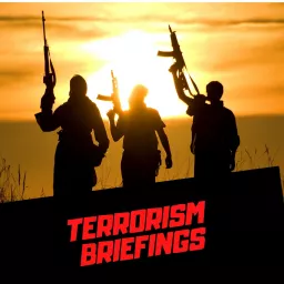 TERRORISM BRIEFINGS Podcast artwork