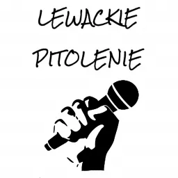 Lewackie Pitolenie Podcast artwork