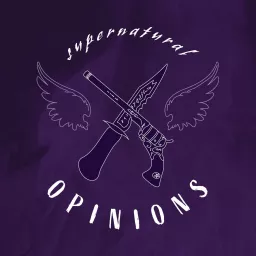 Supernatural Opinions Podcast artwork
