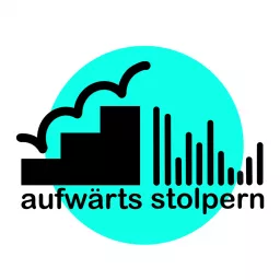 Aufwärts stolpern Podcast artwork