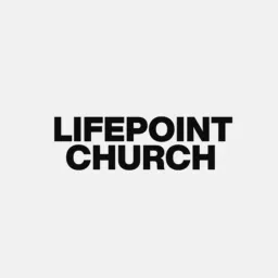 Lifepoint Church Louisville Podcast artwork