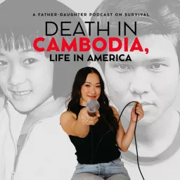 Death in Cambodia, Life in America