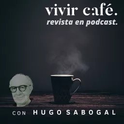 Vivir Café Revista en Podcast artwork