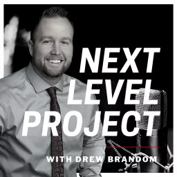 The Next Level Project Podcast artwork