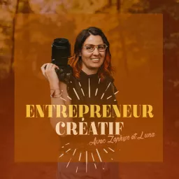 Entrepreneur Créatif Podcast artwork