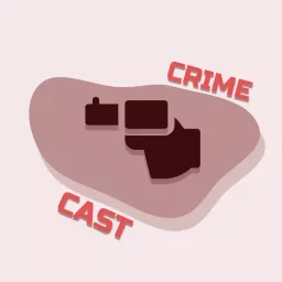 CrimeCast Podcast artwork
