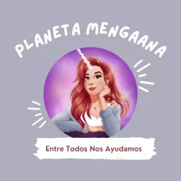 Planeta Mengaana Podcast artwork