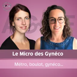 Le micro des gynéco Podcast artwork