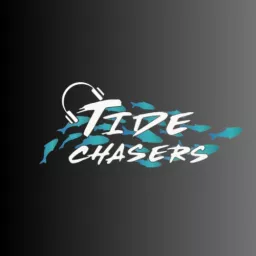 Tide Chasers Podcast