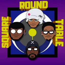 The Square Round Table Podcast artwork