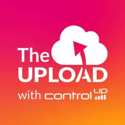 The Upload w/ ControlUp Podcast artwork