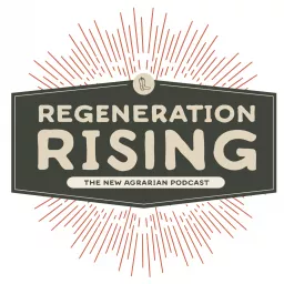 Regeneration Rising Podcast artwork
