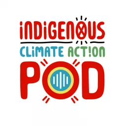 Indigenous Climate Action Pod