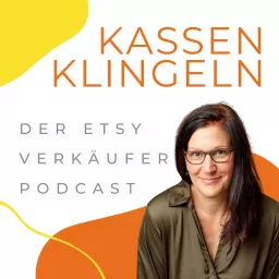 Kassenklingeln - Der Etsy Verkäufer Podcast artwork