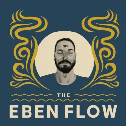 The Eben Flow Podcast artwork