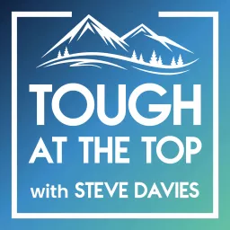 Tough At The Top Podcast artwork
