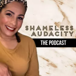 Shameless Audacity Podcast artwork