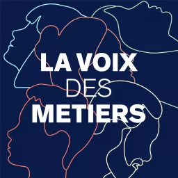 La voix des métiers